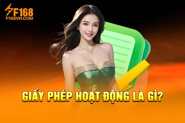 Giấy phép hoạt động là gì? Giấy phép hoạt động là gì?