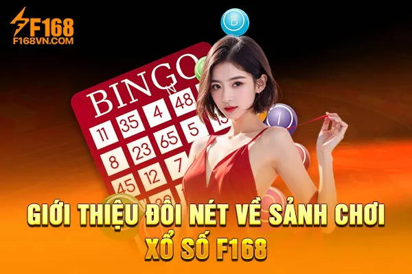 Giới thiệu đôi nét về sảnh chơi xổ số F168 Giới thiệu đôi nét về sảnh chơi xổ số F168
