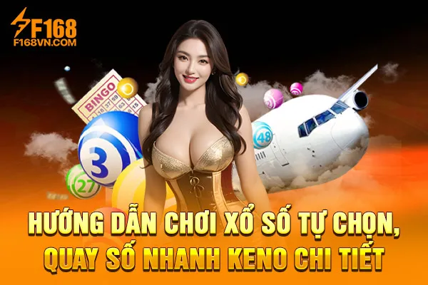 Hướng dẫn chơi xổ số tự chọn, quay số nhanh Keno chi tiết Hướng dẫn chơi xổ số tự chọn, quay số nhanh Keno chi tiết